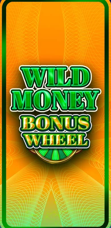 Wild Money Bonus Wheel in Featured