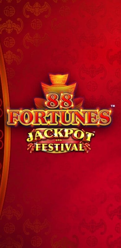 88 Fortunes Jackpot Festival in Jackpots