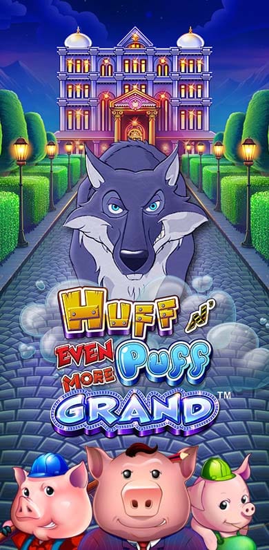 Huff N' Even More Puff Grand in hottest_new