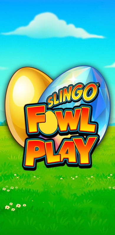 Slingo Fowl Play in slingo_games