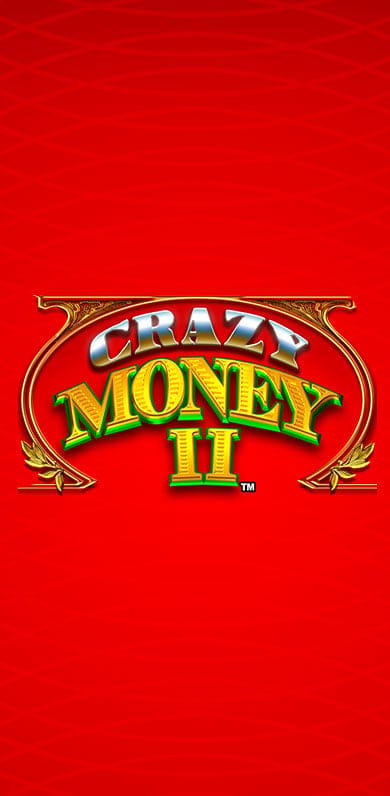 Crazy Money II in Classics