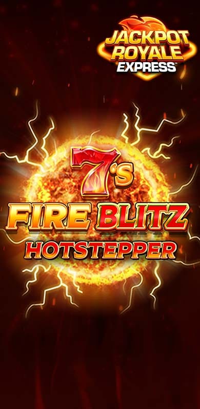 7's Fire Blitz Hotstepper JRE in JP_Featured