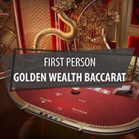 First Person Golden Wealth Baccarat in All Table Games