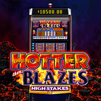 Hotter than Blazes High Stakes in All Games