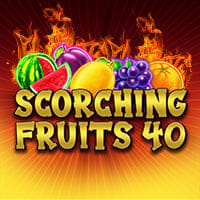 Scorching Fruits 40 in Originals