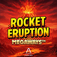Rocket Eruption Megaways in New Games