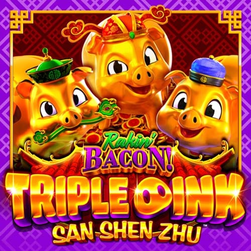 Rakin' Bacon Triple Oink San Shen Zhu in Featured