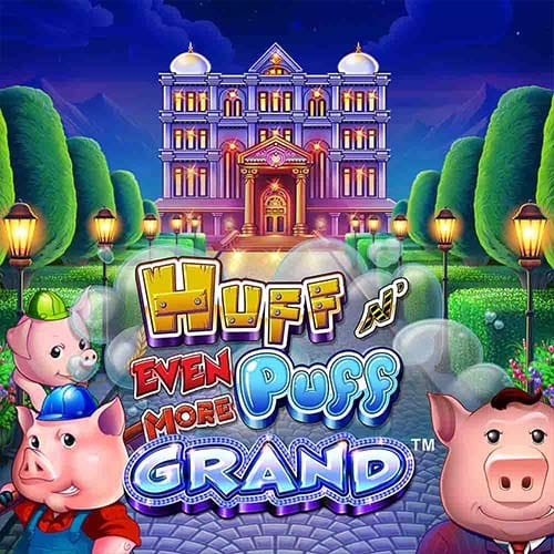 Huff N' Even More Puff Grand in hottest_new