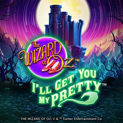 The Wizard of Oz I'll Get You My Pretty in Featured