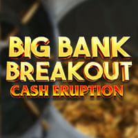Cash Eruption Big Bank Breakout in MarchMatchups_R1