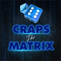 Craps The Matrix in Table Games