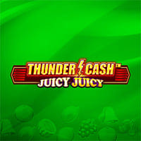 THUNDER CASH - Juicy Juicy in All