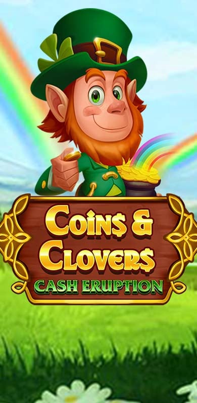 Cash Eruption Coins and Clovers in Featured